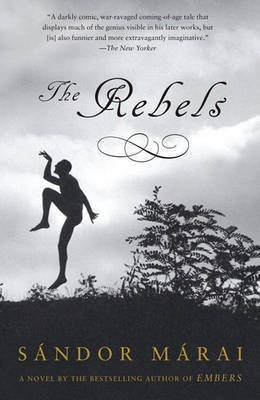 The Rebels(English, Electronic book text, Mrai Sndor)