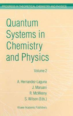 Quantum Systems in Chemistry and Physics(English, Electronic book text, unknown)