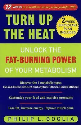 Turn Up the Heat(English, Paperback, Goglia Philip L)
