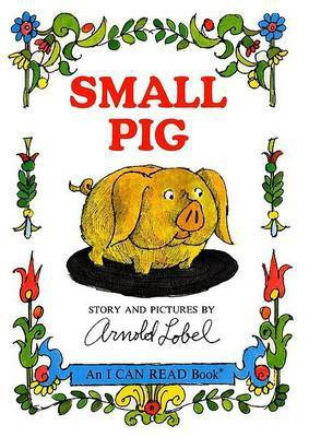 Small Pig(English, Electronic book text, Lobel Arnold)