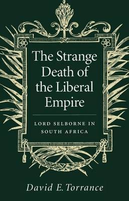 The Strange Death of the Liberal Empire(English, Electronic book text, Torrance David E)