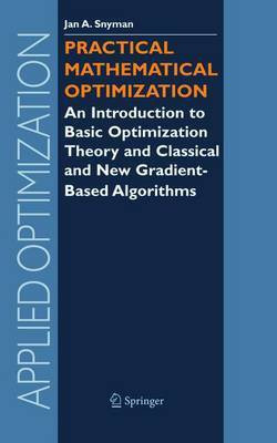 Practical Mathematical Optimization(English, Electronic book text, Snyman Jan A)