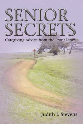 Senior Secrets(English, Paperback, Stevens Judith I)