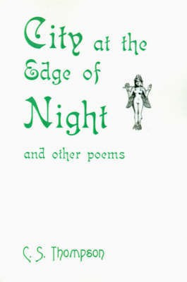 City at the Edge of Night(English, Paperback, Thompson Christopher S)