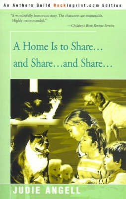 A Home is to Share...and Share...and Share...(English, Paperback, Angell Judie)