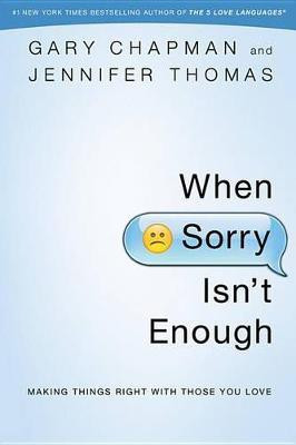 When Sorry Isn't Enough(English, Electronic book text, Chapman Gary)