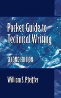 Pocket Guide to Technical Writing 2nd Edition(English, Paperback, Pfeiffer William S.)