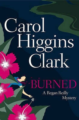 Burned(English, Electronic book text, Clark Carol Higgins)