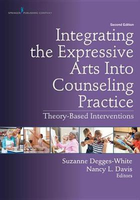Integrating the Expressive Arts Into Counseling Practice, Second Edition(English, Electronic book text, unknown)