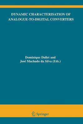 Dynamic Characterisation of Analogue-to-Digital Converters(English, Electronic book text, Dallet Dominique)