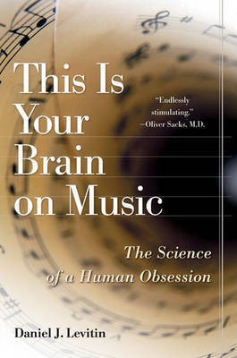 This Is Your Brain on Music(English, Electronic book text, Levitin Daniel J)