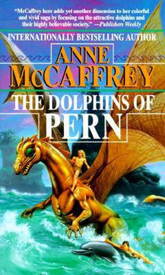 The Dolphins of Pern(English, Electronic book text, McCaffrey Anne)