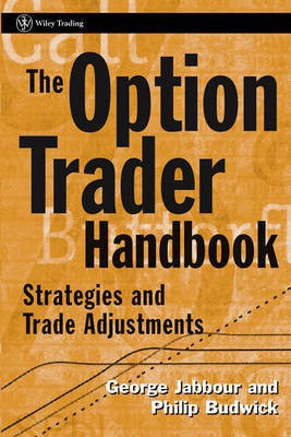 The Option Trader Handbook(English, Hardcover, Jabbour George)
