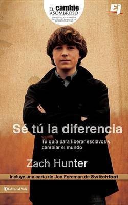 Se Tu La Diferencia(English, Electronic book text, Hunter Zach)