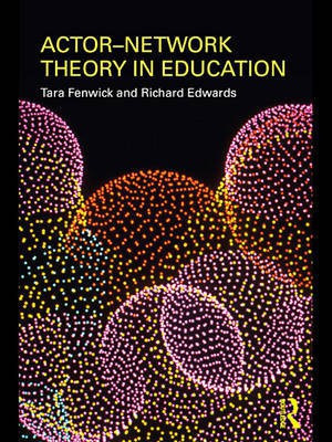 Actor-Network Theory in Education(English, Electronic book text, Fenwick Tara J)