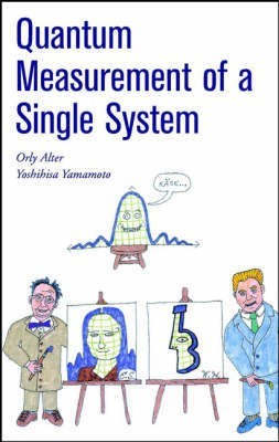 Quantum Theory of Measurement of a Single System(English, Hardcover, Alter O.)