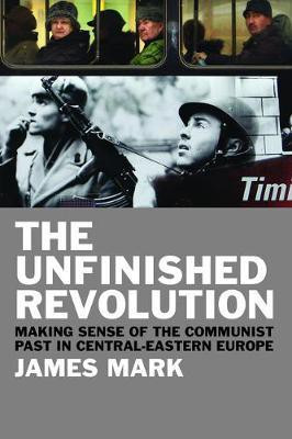The Unfinished Revolution(English, Electronic book text, Professor of History Mark James)