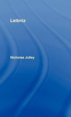 Leibniz(English, Electronic book text, Jolley Nicholas Professor of Philosophy)