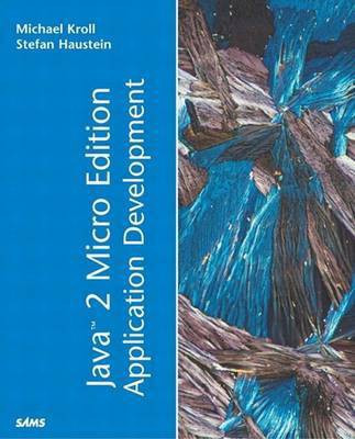 Java 2 Micro Edition Application Development(English, Electronic book text, Kroll Michael)