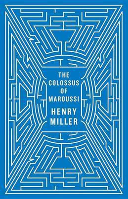 The Colossus of Maroussi (Second Edition)(English, Electronic book text, Miller Henry)