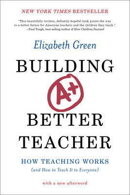 Building a Better Teacher(English, Electronic book text, Green Elizabeth)