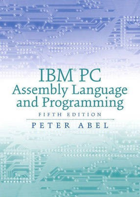 IBM PC Assembly Language and Programming(English, Paperback, Abel Peter)