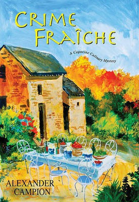 Crime Fraiche(English, Electronic book text, Campion Alexander)