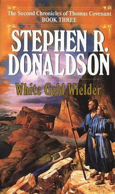 White Gold Wielder(English, Electronic book text, Donaldson Stephen R)