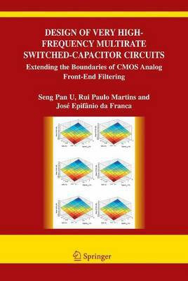 Design of Very High-Frequency Multirate Switched-Capacitor Circuits(English, Electronic book text, U Seng-Pan)