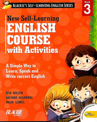 S.CHAND, NEW SELF-LEARNING ENGLISH COURSE WITH ACTIVITIES BOOK - 3 ( BLACKIE'S SELF - LEARNING ENGLISH SERIES )(English, Paperback, RITA WILSON MILAN GOWEL)