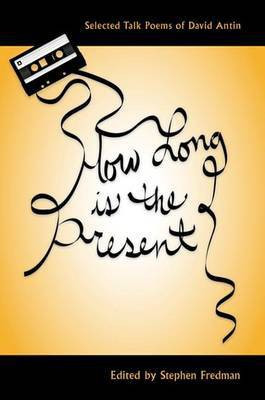 How Long Is the Present(English, Electronic book text, Antin David)