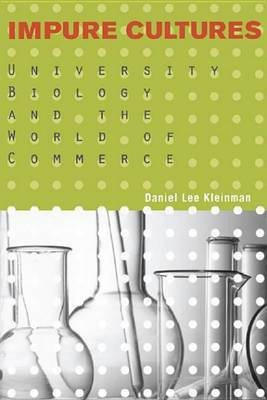 Impure Cultures(English, Electronic book text, Kleinman Daniel Lee)