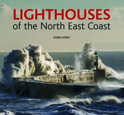 Lighthouses of the North East Coast(English, Hardcover, Jones Robin K.)