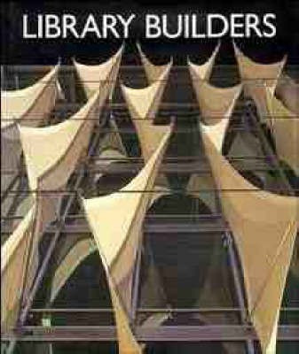 Library Builders(English, Hardcover, Brawne Michael)