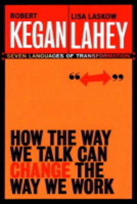 How the Way We Talk Can Change the Way We Work(English, Hardcover, Kegan Robert)