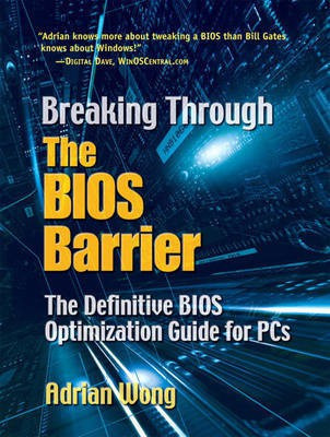 Breaking Through the BIOS Barrier(English, Paperback, Wong Adrian)