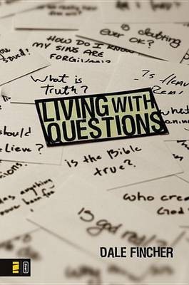 Living with Questions(English, Electronic book text, Fincher Dale)