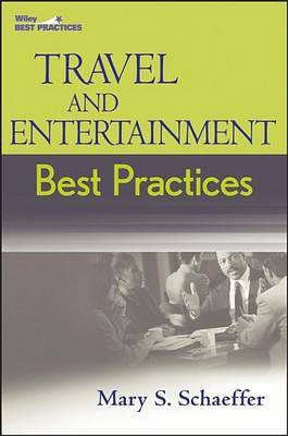 Travel and Entertainment Best Practices(English, Electronic book text, Schaeffer Mary S.)