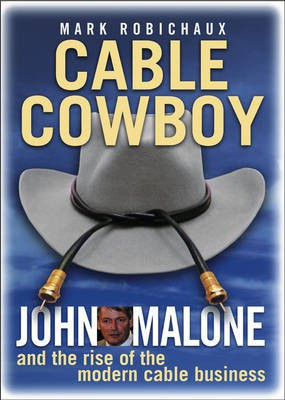 Cable Cowboy(English, Hardcover, Robichaux Mark)