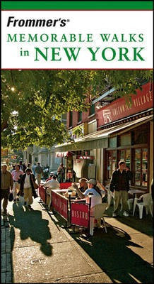 Frommer's Memorable Walks in New York(English, Paperback, Wolff Ethan)