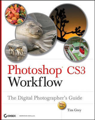 Photoshop CS3 Workflow(English, Paperback, Grey Tim)