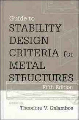 Guide to Stability Design Criteria for Metal Structures(English, Hardcover, Galambos Theodore V.)