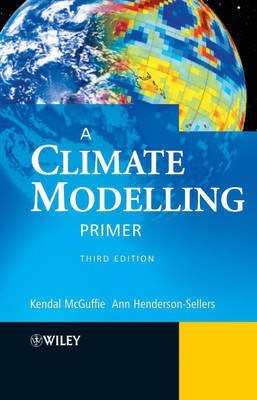 A Climate Modelling Primer(English, Hardcover, McGuffie Kendal)