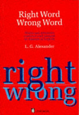 Right Word Wrong Word Paper(English, Paperback, Alexander Louis G)