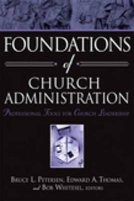Foundations of Church Administration(English, Electronic book text, Quanstrom Mark R)