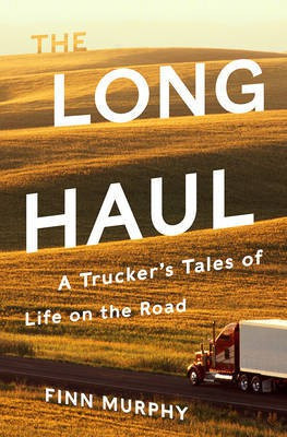 The Long Haul(English, Electronic book text, Murphy Finn)