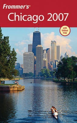 Frommer's Chicago 2007(English, Paperback, Blackwell Elizabeth Canning)