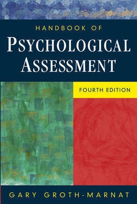 Handbook of Psychological Assessment(English, Hardcover, Groth-Marnat Gary)