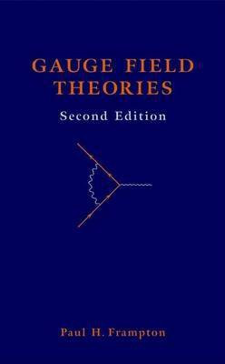 Gauge Field Theories(English, Hardcover, Frampton Paul H.)