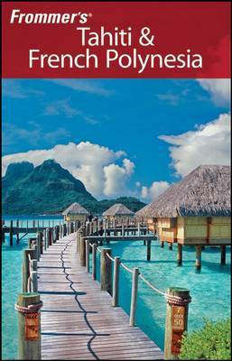 Frommer's Tahiti and French Polynesia(English, Paperback, Goodwin Bill)